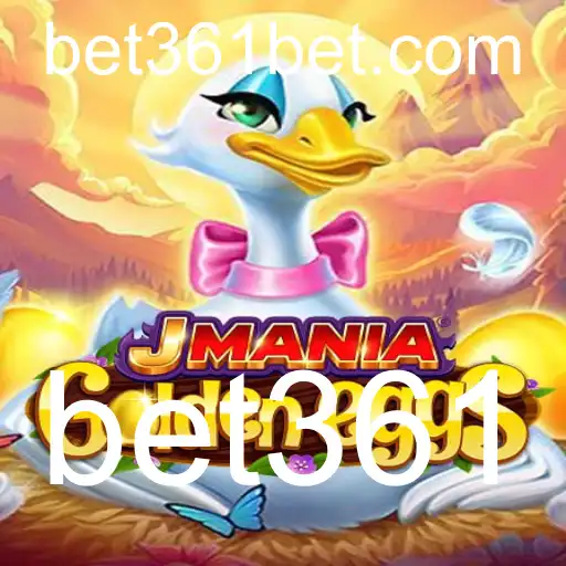 Descubra o Mundo de JManiaGoldenEggs e as Estratégias Envolventes de bet361